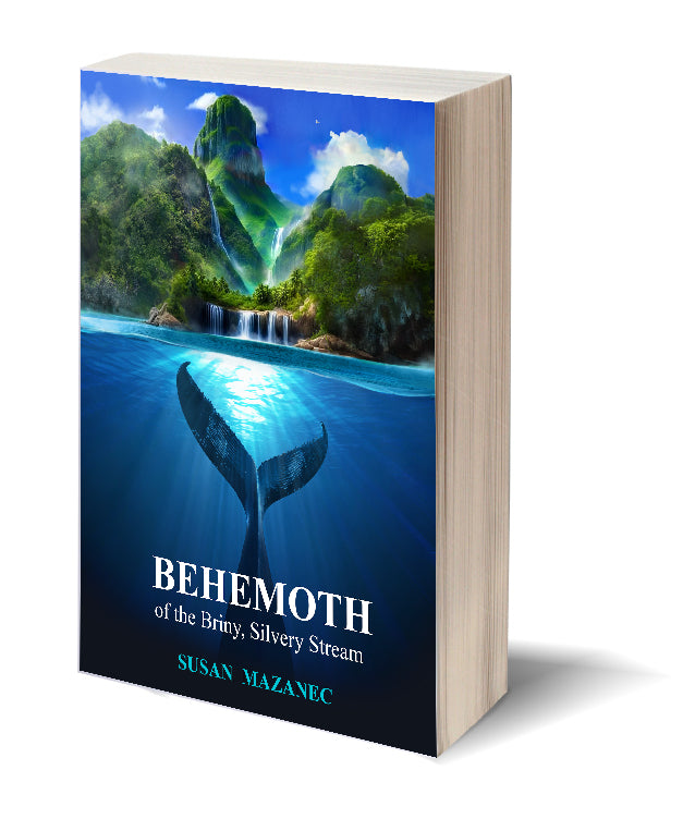 Behemoth of the Briny, Silvery Stream: A Biblical Fiction Novel of Jonah's Voyage | Susan Mazanec