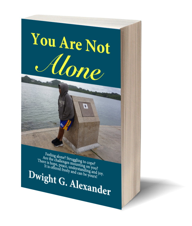 You Are Not Alone