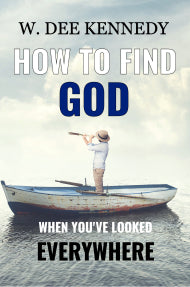 How To Find God When You've Looked Everywhere