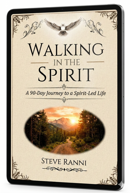 Walking in the Spirit by Steve Ranni – 90-Day Christian Devotional