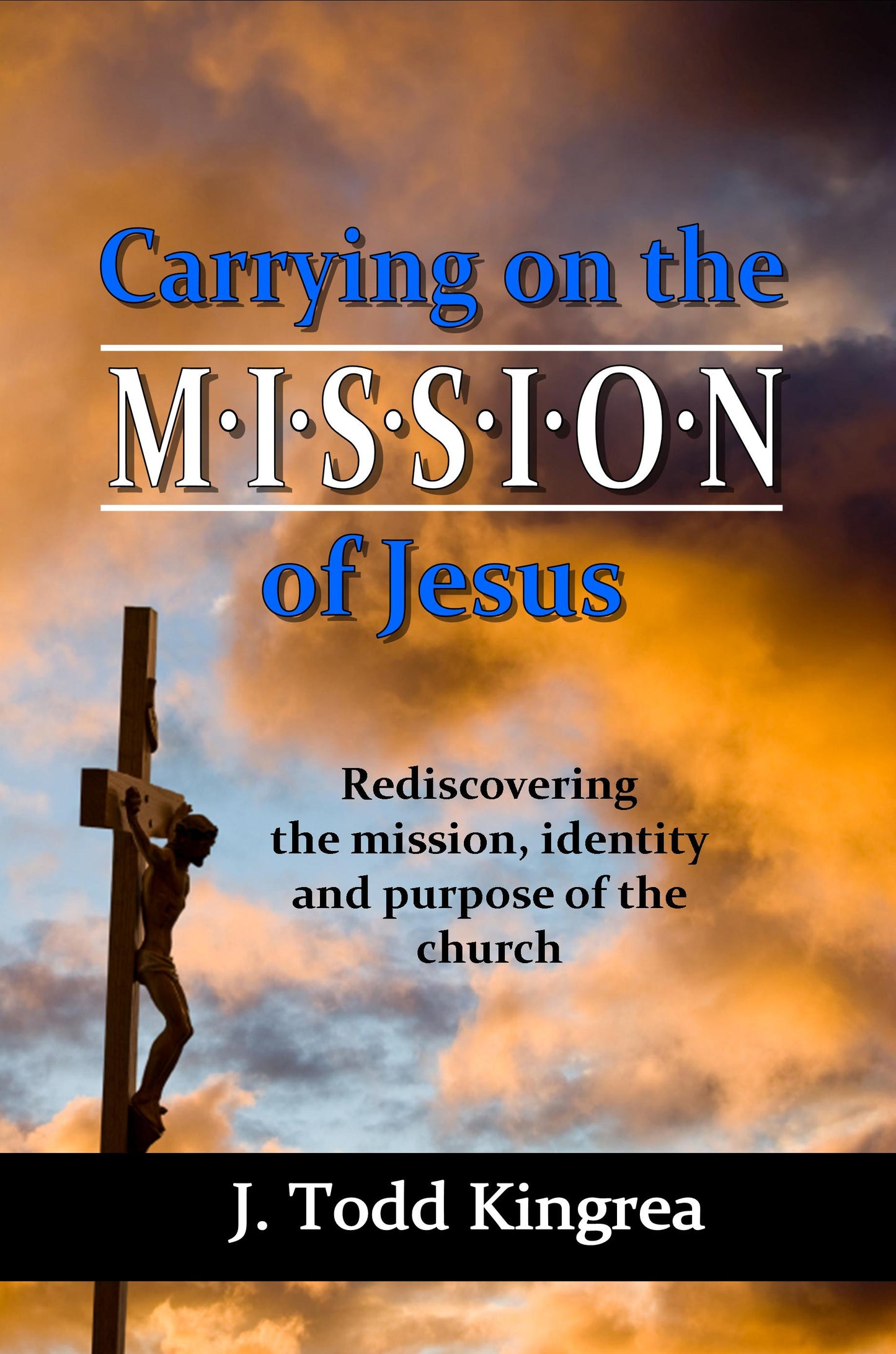 Carrying on the Mission of Jesus