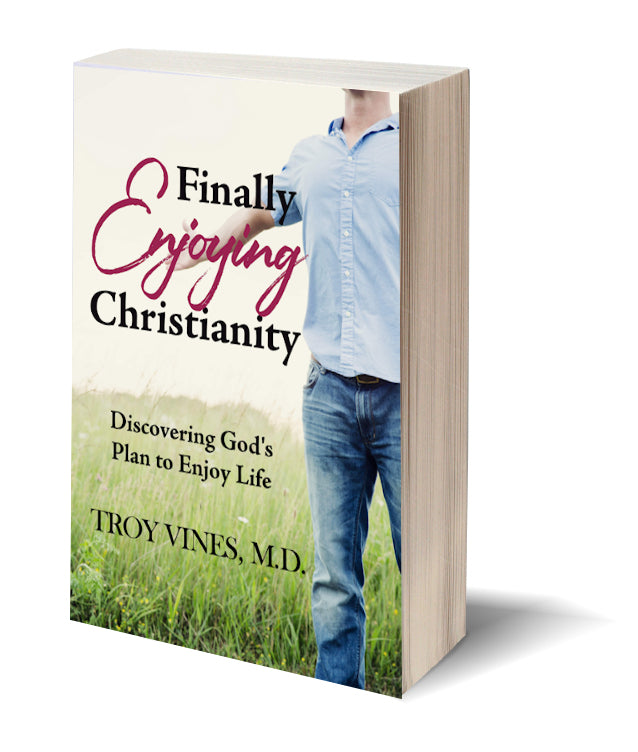 Finally Enjoying Christianity