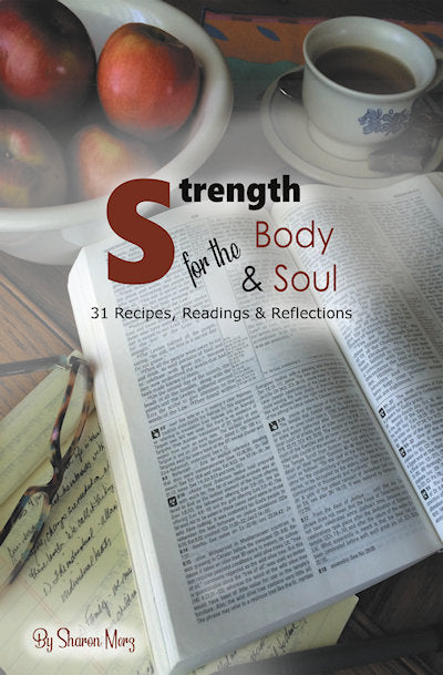 Strength for the Body & Soul