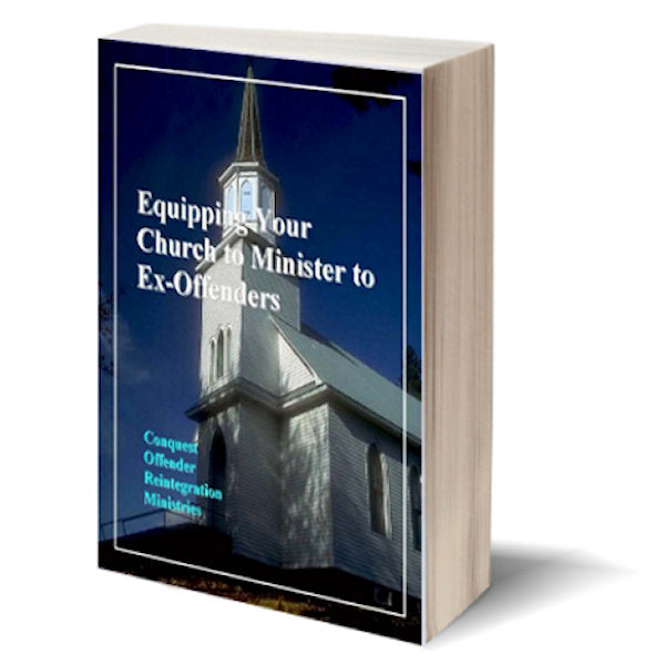 Equipping Your Church to Minister to Ex-Offenders